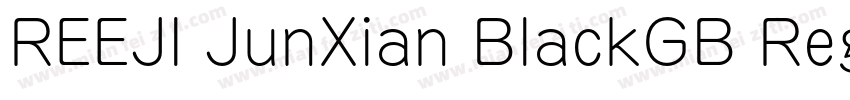 REEJI JunXian BlackGB Regular字体转换
